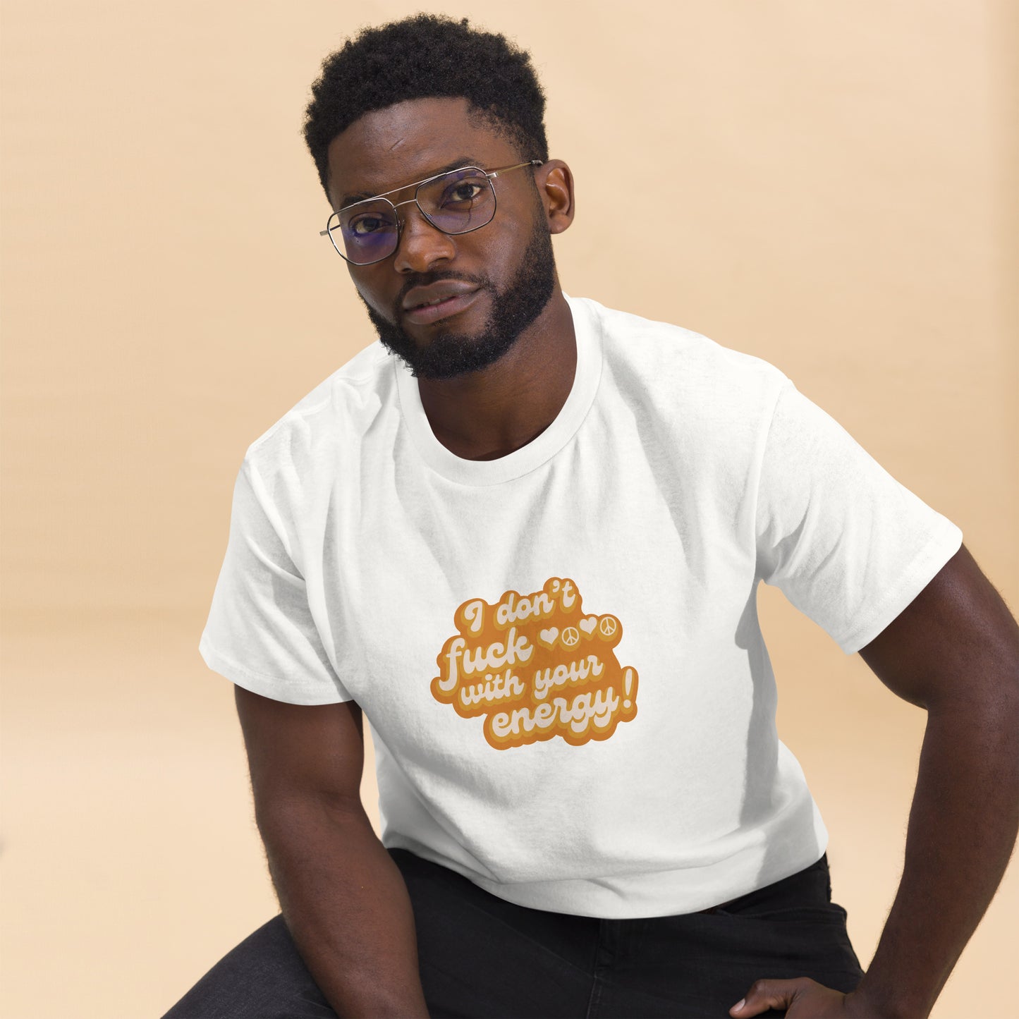 I Don't Fuck With Your Energy Tee