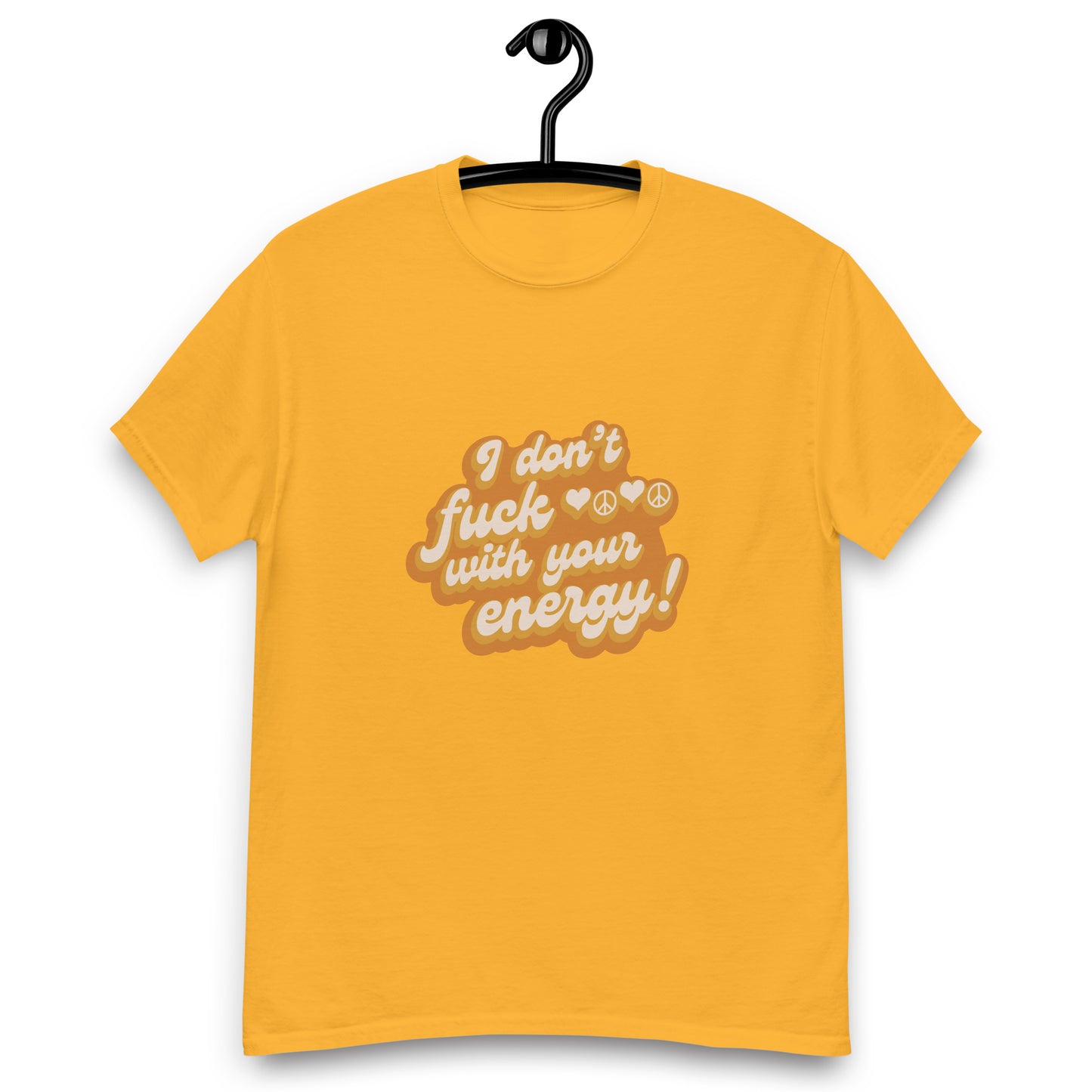 I Don't Fuck With Your Energy Tee Harvest Moon Gemz