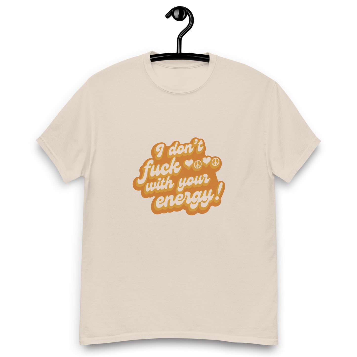 I Don't Fuck With Your Energy Tee Harvest Moon Gemz